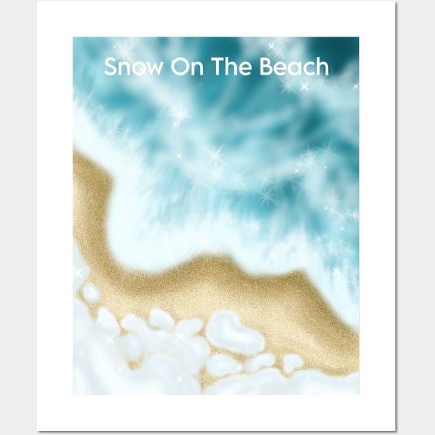 SNOW ON THE BEACH TITLE Wall Art by ulricartistic